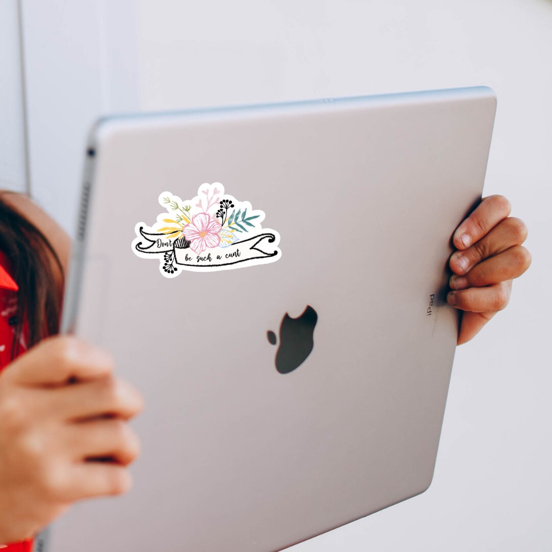 Don't Be Such a Cunt Ribbon Sticker | Cunt Sticker | Pretty Insult Sticker