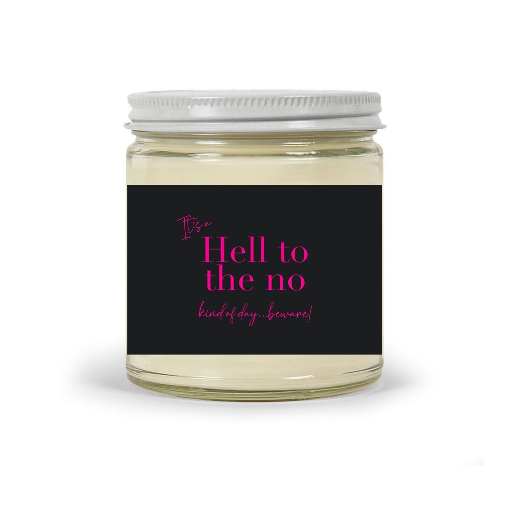 Oh Hell to the No Scented Candles | Pink and Black Candle | Funny Candle | Sarcastic Candle