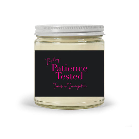 Patience Tested Scented Candle | Pink and Black Candle | Sarcastic Candle