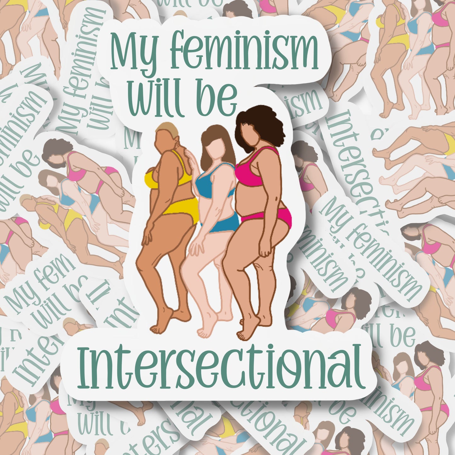 Intersectional Feminism Sticker| Diversity Sticker |  Feminist Sticker