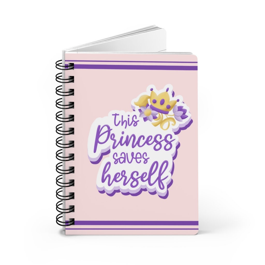 This Princess Saves Herself Journal | Princess Journal | Female Empowerment Journal