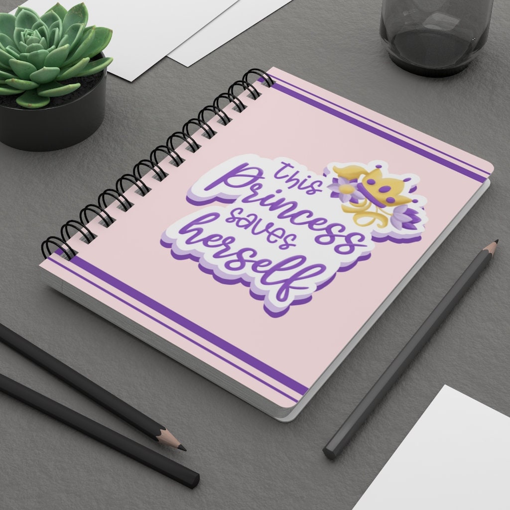 This Princess Saves Herself Journal | Princess Journal | Female Empowerment Journal