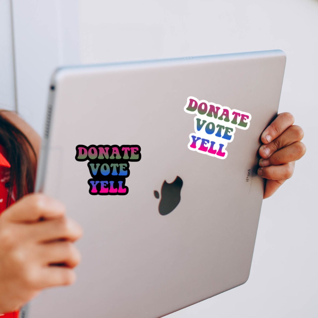 Donate Vote Yell Sticker | Women&#39;s Rights Sticker | Feminism Sticker