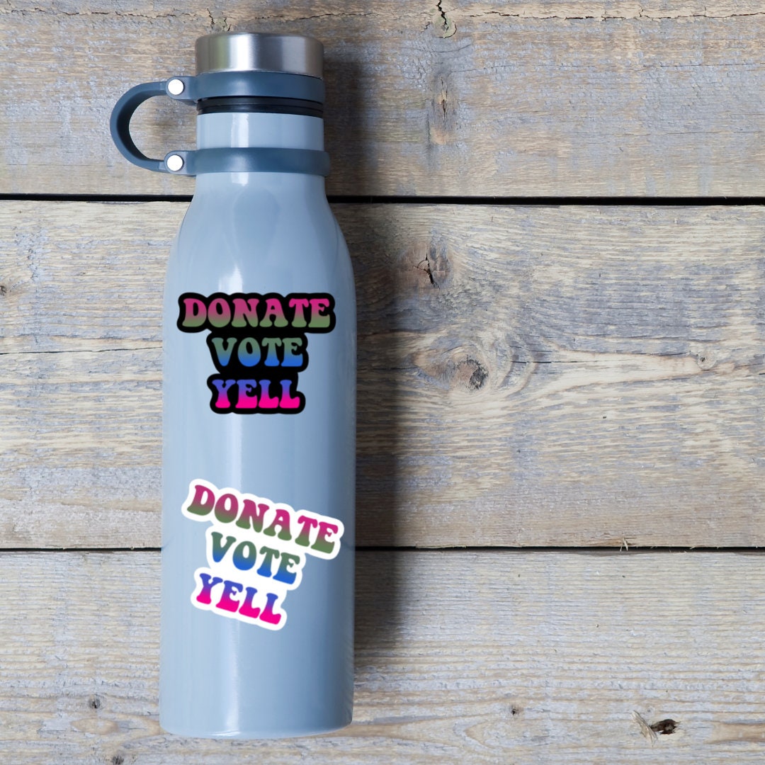 Donate Vote Yell Sticker | Women&#39;s Rights Sticker | Feminism Sticker