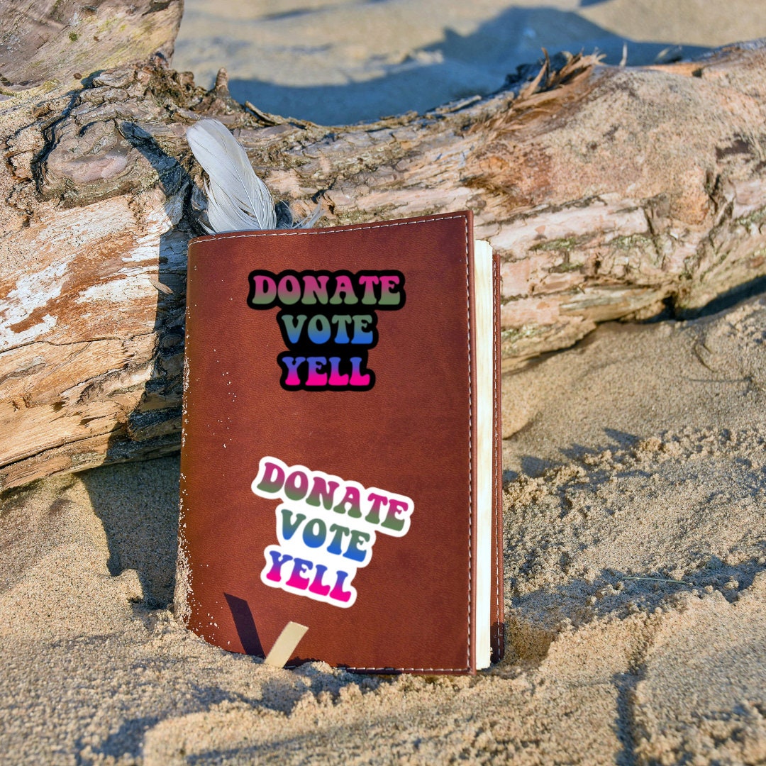 Donate Vote Yell Sticker | Women&#39;s Rights Sticker | Feminism Sticker