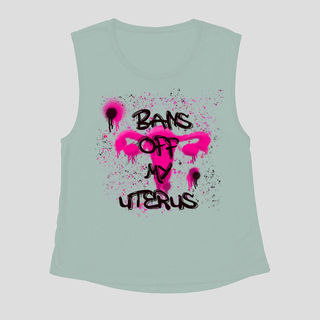 Bans Off My Uterus Tank Top | Pro Choice Graffiti Tank | Abortion Rights Tank Top