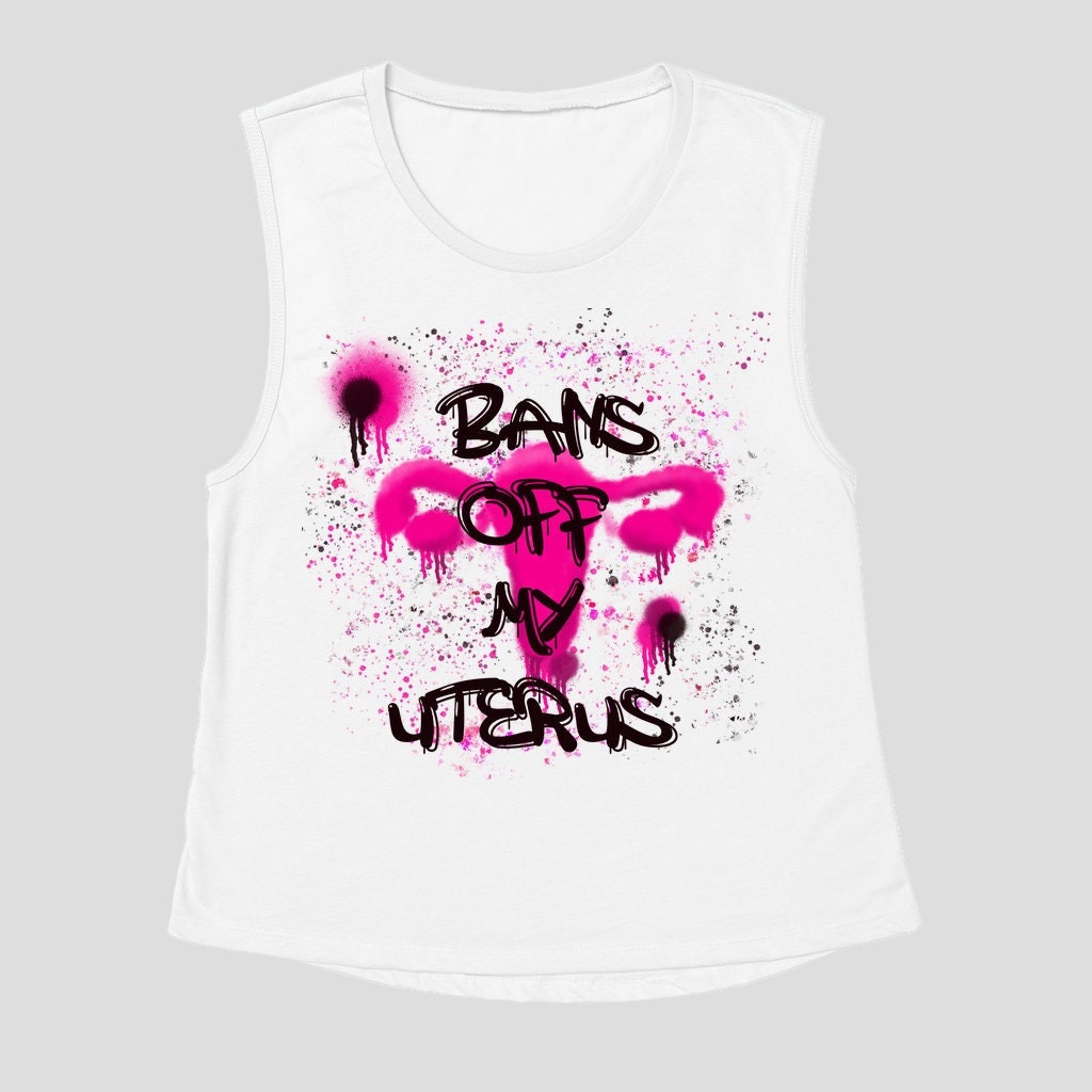 Bans Off My Uterus Tank Top | Pro Choice Graffiti Tank | Abortion Rights Tank Top